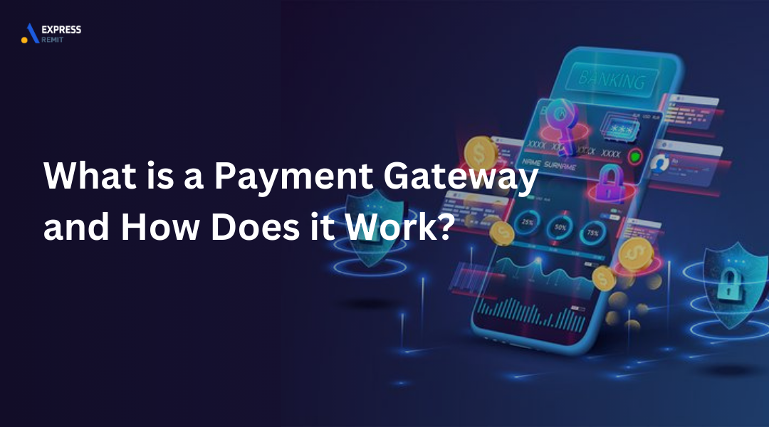 What is a Payment Gateway and How Does it Work?